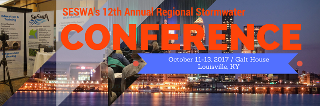 12th Annaul Regional Stormwater Conference - October 11-13, 2017 - Louisville, KY